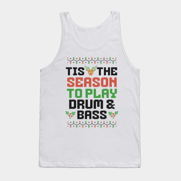 DRUM AND BASS  - Tis The Season Christmas (black) Tank Top by DISCOTHREADZ 